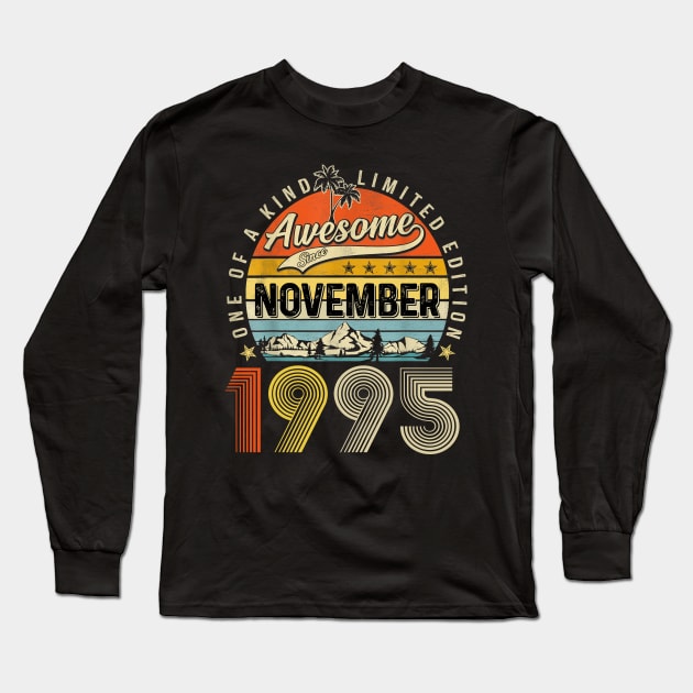Awesome Since November 1995 Vintage 28th Birthday Long Sleeve T-Shirt by nakaahikithuy
